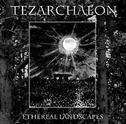 Tezarchaeon : Ethereal Landscapes